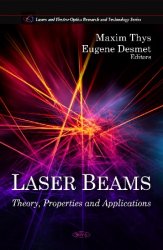 Laser beams: theory, properties, and applications