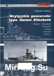 Brytyjskie Pancerniki Typu Queen Elizabeth (Biblioteka Magazynu Morza Statki i Okrety Nr.8)