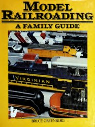 Model Railroading: A Family Guide