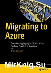 Migrating to Azure: Transforming Legacy Applications into Scalable Cloud-First Solutions