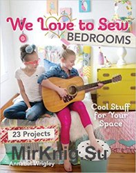 We Love to Sew - Bedrooms