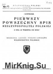 Pierwszy powszechny spis Rzeczypospolitej Polskiej z dnia 30 wrzesnia 1921 roku  Mieszkania. Ludnosc. Stosunki zawodowe  Wojewodztwo poleskie