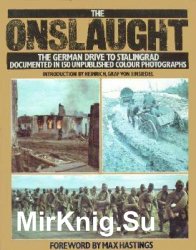 The Onslaught: The German Drive to Stalingrad