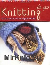 Knitting to Go Deck: 25 Chic and Easy Patterns