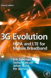 3G Evolution: HSPA and LTE for Mobile Broadband
