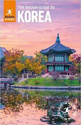 The Rough Guide to Korea, 4th Edition