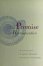 The promise of hermeneutics
