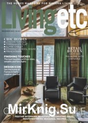 Living Etc UK - December 2018