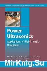 Power Ultrasonics: Applications of High-Intensity Ultrasound