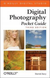 Digital Photography Pocket Guide, Third Edition