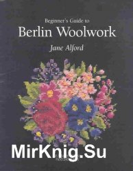 Beginners Guide to Berlin Woolwork