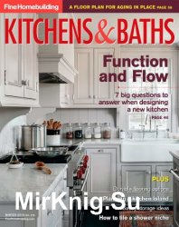 Fine Homebuilding - Issue 279: Kitchens & Baths 2018