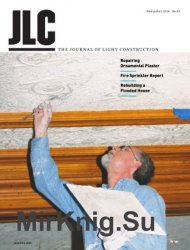 JLC (The Journal of Light Construction) - November 2018