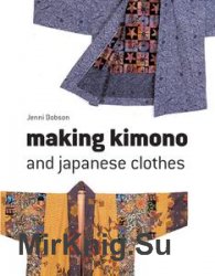 Making Kimono and Japanese Clothes