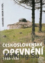 Ceskoslovenske Opevneni 1935-1938