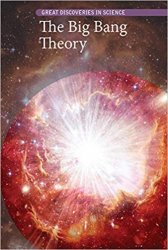 The Big Bang Theory (Great Discoveries in Science)