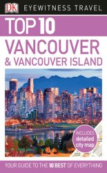 Top 10 Vancouver and Vancouver Island (2018)