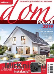 Budujemy Dom: Dom Polski - Nr.1/2019