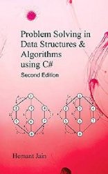Problem Solving in Data Structures & Algorithms Using C#, Second Edition