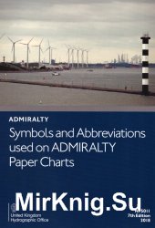 Symbols and Abbreviations used on ADMIRALTY Paper Charts. 7th edition