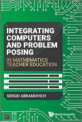 Integrating Computers and Problem Posing in Mathematics Teacher Education