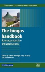 The biogas handbook: Science, production and applications