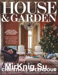 House & Garden UK - December 2018