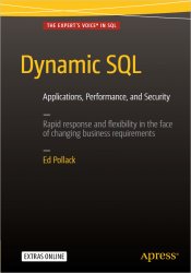 Dynamic SQL: Applications, Performance, and Security