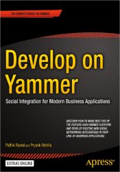 Develop on Yammer: Social Integration for Modern Business Applications