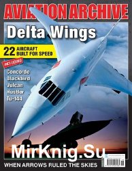 Delta Wings (Aviation Archive - Issue 40)