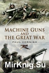 Machine-Guns and the Great War