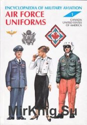 Air Force Uniforms (Encyclopaedia of Military Aviation 1)