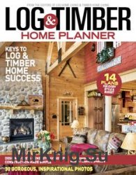 Log & Timber Home Planner 2019