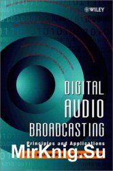 Digital Audio Broadcasting: Principles and Applications