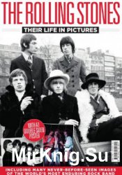 The Rolling Stones - Their Life In Pictures