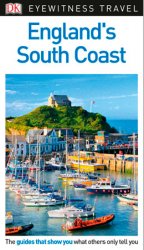 DK Eyewitness Travel Guide: England's South Coast (2017)