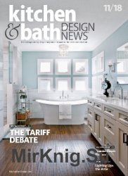 Kitchen & Bath Design News - November 2018