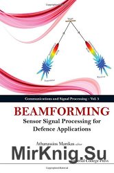 Beamforming: Sensor Signal Processing and Defence Applications