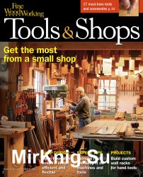 Fine Woodworking #272 - Tools & Shops 2019