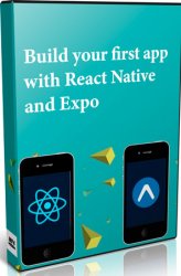 Build your first app with React Native and Expo ()