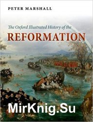 The Oxford Illustrated History of the Reformation