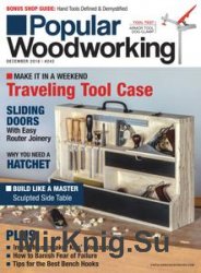 Popular Woodworking - December 2018