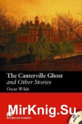 The Canterville Ghost and Other Stories + Audio