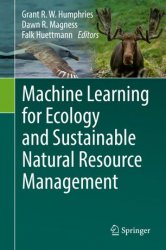 Machine Learning for Ecology and Sustainable Natural Resource Management