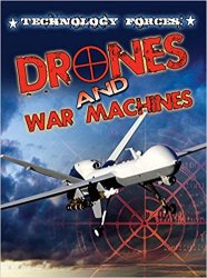 Technology Forces: Drones and War Machines