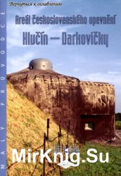 Areal Ceskoslovenskeho Opevneni Hlucin-Darkovicky