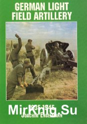 German Light Field Artillery: 1935-1945 (Schiffer Military/Aviation History)