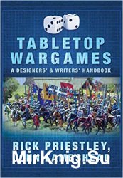 Tabletop Wargames: A Designers’ and Writers’ Handbook