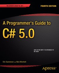 A Programmer's Guide to C# 5.0 (Expert's Voice in .NET)