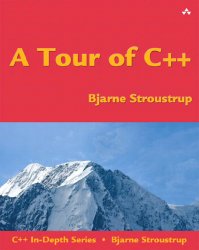 A Tour of C++ (C++ In-Depth Series)
